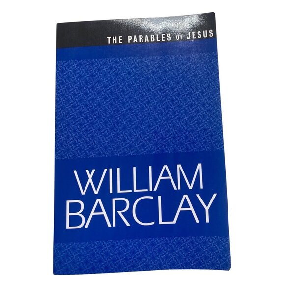 The Parables Of Jesus By William Barclay Paperback - Picture 1 of 3